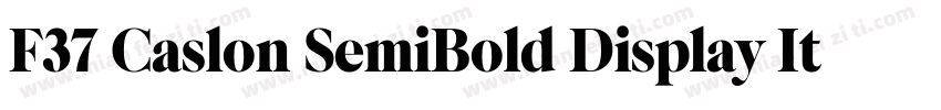 F37 Caslon SemiBold Display Italic字体转换